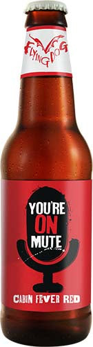 FLYING DOG YOURE ON MUTE