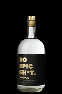 Do Epic Shit Vodka