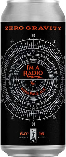 Zero Gravity I Am A Radio Ipa 4Pk Cans