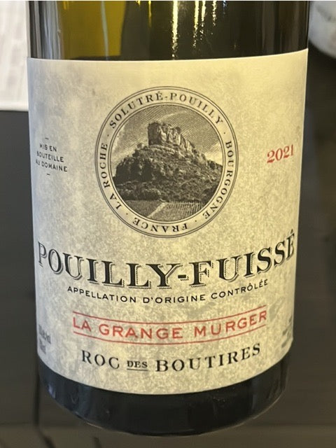 Roc Des Boutires 22 Pouilly Fuisse Grange Murger TABLE WHITE